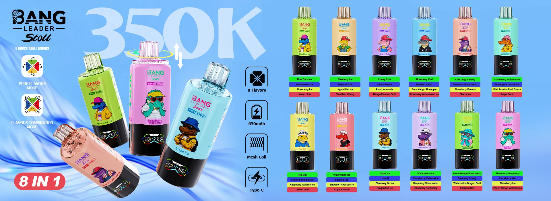 Bang Leader 350k 8 in 1 all Flavors